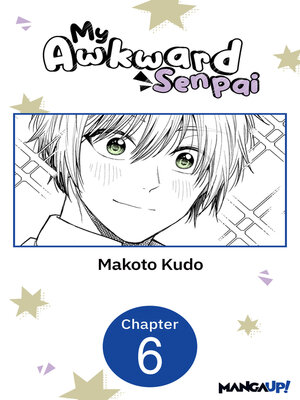 cover image of My Awkward Senpai, Chapter 6